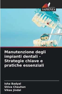Manutenzione degli impianti dentali - Strategie... [Italian] 6208779618 Book Cover
