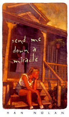 Send Me Down a Miracle 0152009787 Book Cover