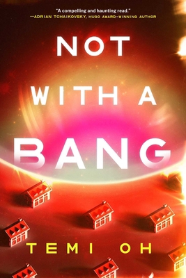 Not with a Bang 1668203464 Book Cover