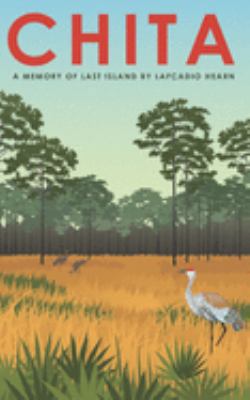 Chita: A Memory of Last Island 1633918289 Book Cover