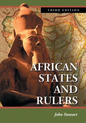 African States and Rulers, 3d ed. 0786495642 Book Cover