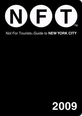 Not for Tourists Guide to New York City 0981488706 Book Cover