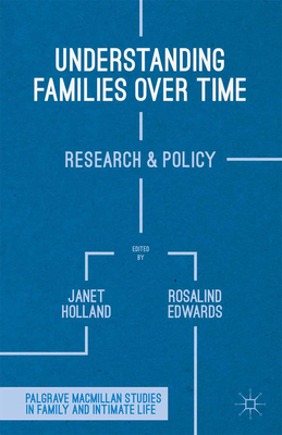 Understanding Families Over Time: Research and ... 1349449059 Book Cover