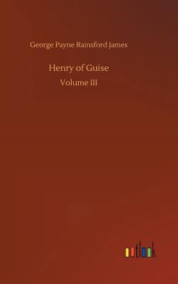 Henry of Guise 3732699986 Book Cover