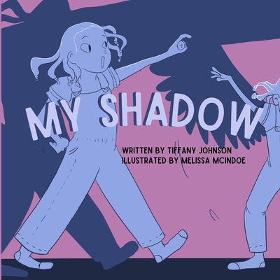 My Shadow B08QBPSB3X Book Cover