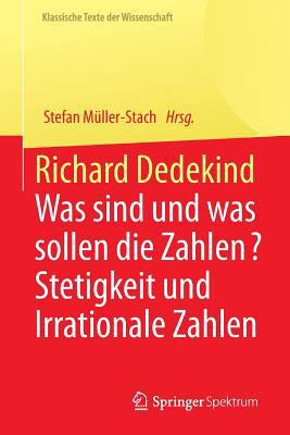 Richard Dedekind: Was Sind Und Was Sollen Die Z... [German] 3662543389 Book Cover