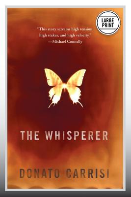 The Whisperer (Large Print Edition) [Large Print] 0316248312 Book Cover