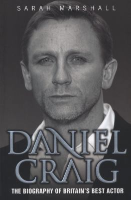 Daniel Craig - The Biography 1843585391 Book Cover