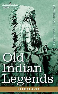 Old Indian Legends 1605203785 Book Cover