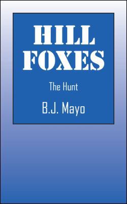 Hill Foxes: The Hunt 1432788914 Book Cover
