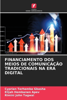 Financiamento DOS Meios de Comunicação Tradicio... [Portuguese] 6208153441 Book Cover