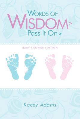 Words of Wisdom > Pass It on > Baby Shower Edition 144975838X Book Cover