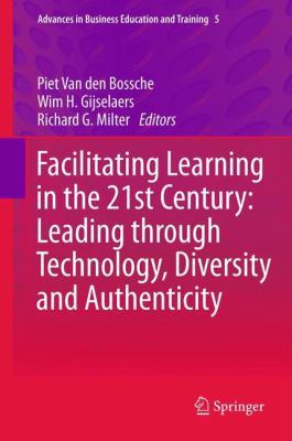 Facilitating Learning in the 21st Century: Lead... 9400761368 Book Cover