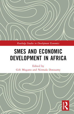 SMEs and Economic Development in Africa 1032536934 Book Cover