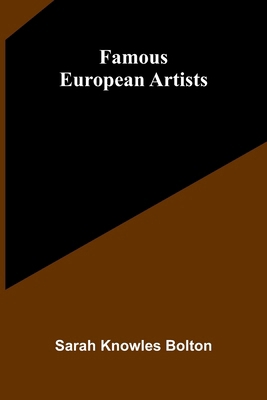 Famous European Artists 9369055304 Book Cover