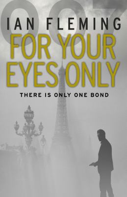 For Your Eyes Only 0099577984 Book Cover