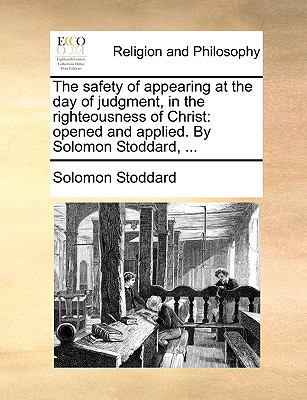 The Safety of Appearing at the Day of Judgment,... 1171143982 Book Cover