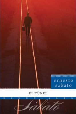 El Tunel [Spanish] 0061626716 Book Cover