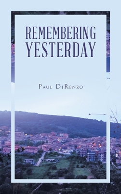 Remembering Yesterday 1665732520 Book Cover