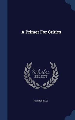 A Primer For Critics 1340112396 Book Cover