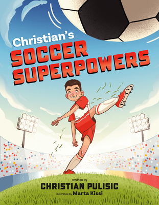 Christian's Soccer Superpowers B0G194FZ8L Book Cover
