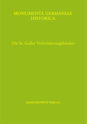 Die St. Galler Verbruderungsbucher [German] 344710077X Book Cover