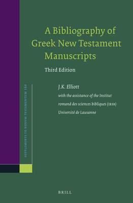 A Bibliography of Greek New Testament Manuscrip... 9004289232 Book Cover