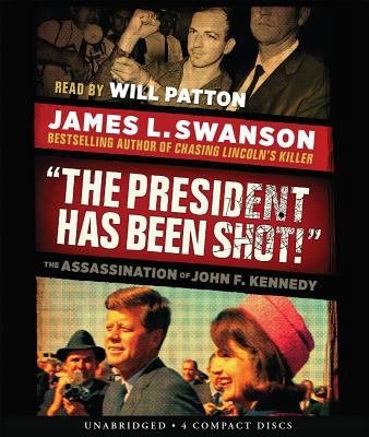 The President Has Been Shot!: The Assassination... 0545537851 Book Cover