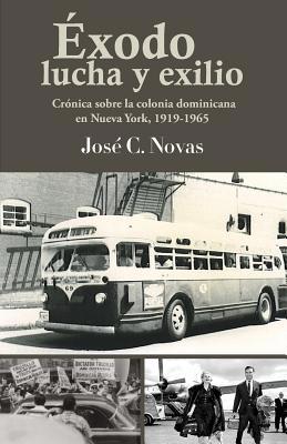 Exodo, lucha y exilio [Spanish] 1725803577 Book Cover