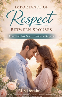 Importance of Respect Between Spouses B0GFDF6H68 Book Cover