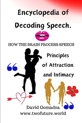 Encyclopedia of Decoding Speech. How the Brain ... B0CZQ4GCLV Book Cover