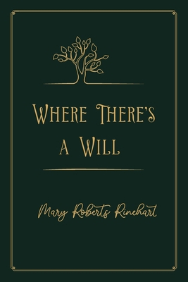 Where There's a Will: Gold Deluxe Edition B08PQRS1LH Book Cover