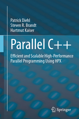 Parallel C++: Efficient and Scalable High-Perfo... 3031543688 Book Cover