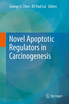 Novel Apoptotic Regulators in Carcinogenesis 9400749163 Book Cover