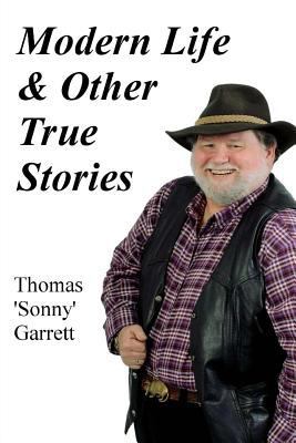 Modern Life & Other True Stories 1543007791 Book Cover