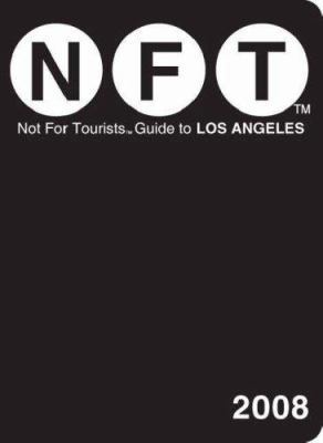 Not for Tourists Guide to Los Angeles 0979394562 Book Cover