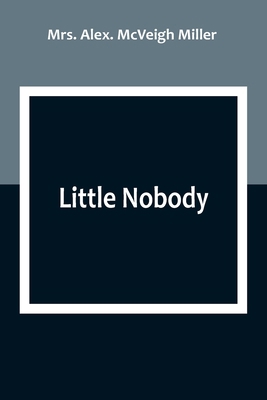 Little Nobody 9357092846 Book Cover