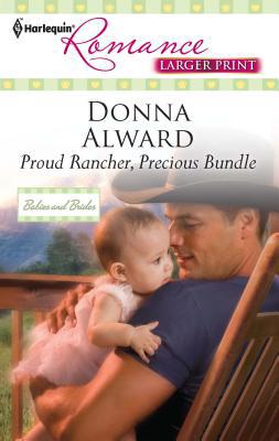 Proud Rancher, Precious Bundle [Large Print] 0373740808 Book Cover