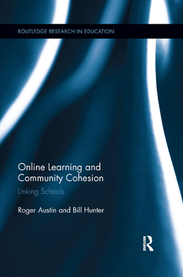 Online Learning and Community Cohesion: Linking... 1138376868 Book Cover