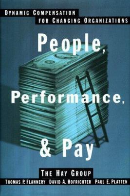 People, Performance, and Pay: Dynamic Compensat... 0028740599 Book Cover