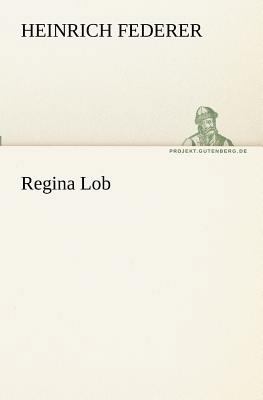 Regina Lob [German] 3842404611 Book Cover