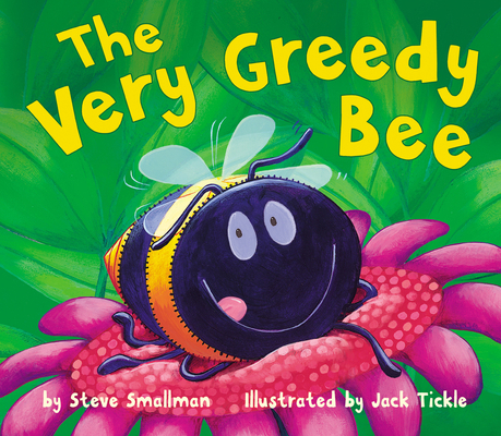 The Very Greedy Bee 1589254228 Book Cover