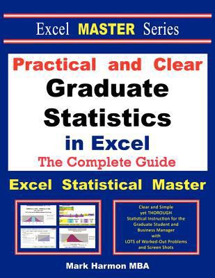 Practical and Clear Graduate Statistics in Exce... 0983307091 Book Cover