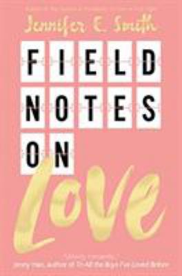 Field Notes on Love 1529014565 Book Cover