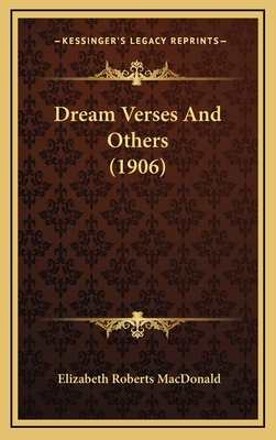 Dream Verses and Others (1906) 1164694952 Book Cover