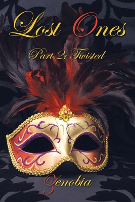 Lost Ones: Part 2: Twisted 149317276X Book Cover