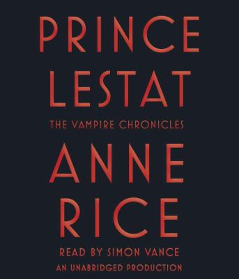 Prince Lestat: The Vampire Chronicles 0385361785 Book Cover