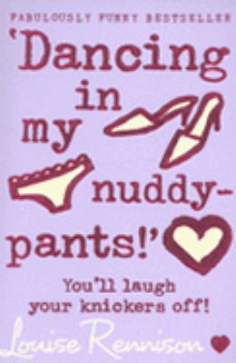 Dancing in My Nuddy-Pants!': You'll Laugh Your ... 0007218702 Book Cover