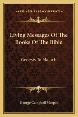 Living Messages Of The Books Of The Bible: Gene... 1163309966 Book Cover