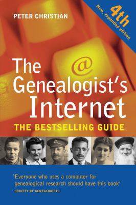 The Genealogist's Internet 1905615396 Book Cover